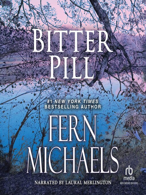 Title details for Bitter Pill by Fern Michaels - Available